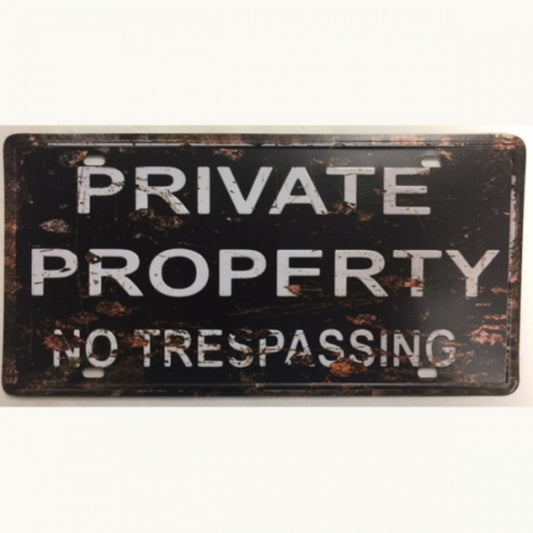 PRIVATE PROPERTY LICENSE PLATE SOUVENIR METAL SIGN 6" X 12" CAR PLATE WESTERN HOME DECOR #EH11731