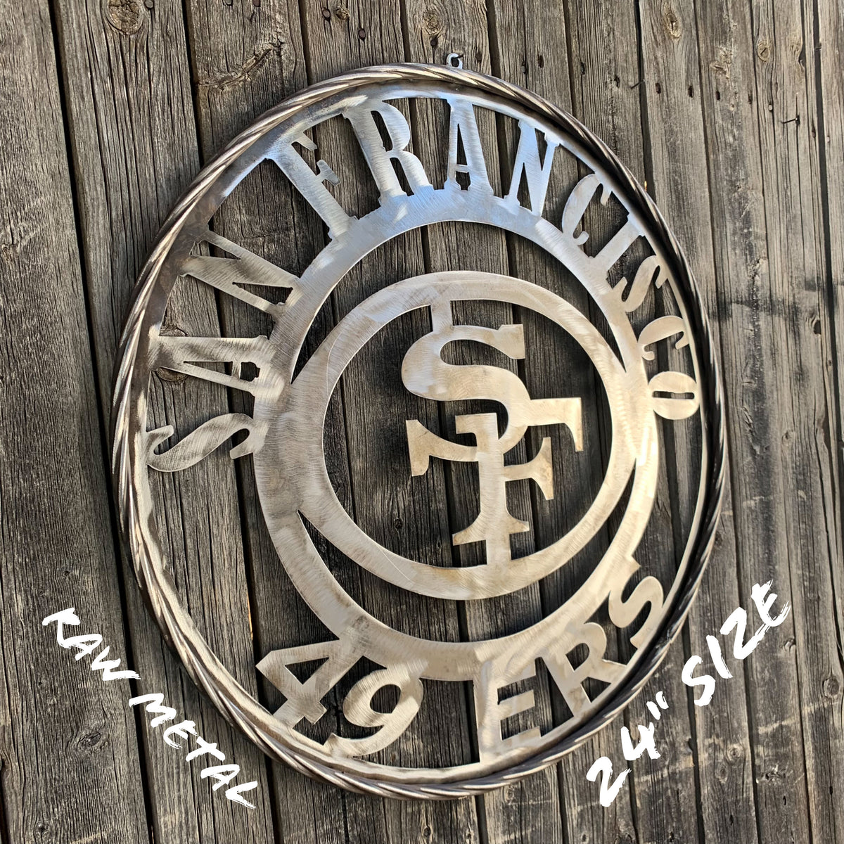 SAN FRANCISCO 49ERS METAL CUSTOM VINTAGE RAW METAL CRAFT TEAM SIGN HANDMADE 12",18",24",32",36",40",50"