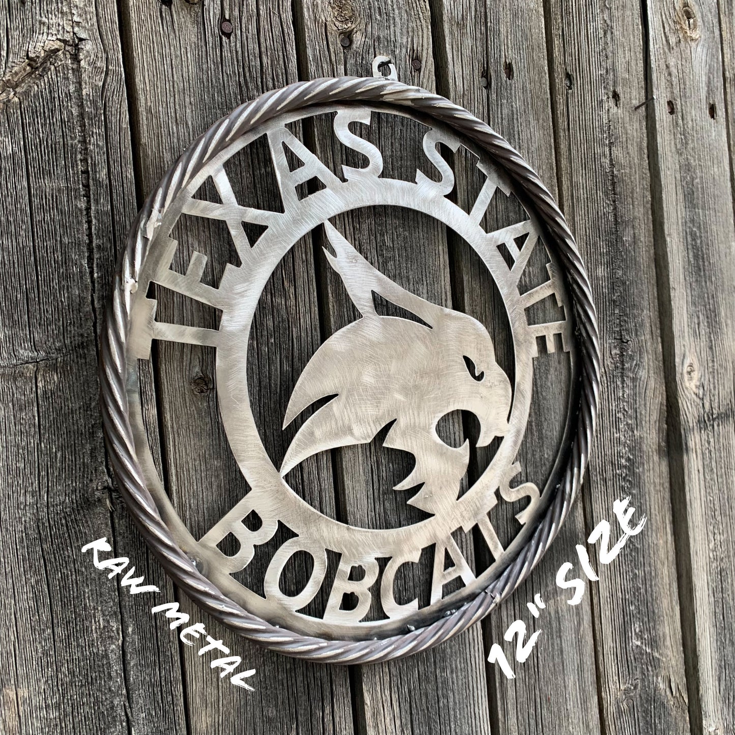 12" TEXAS STATE BOBCATS CUSTOM RAW METAL VINTAGE CRAFT SIGN TEAM ART HANDMADE IN TEXAS